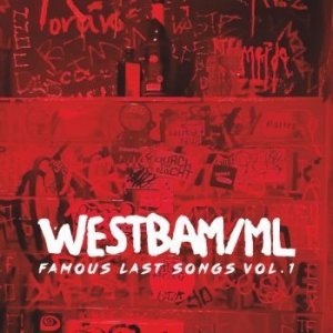 Westbam/Ml - Famous Last Songs Vol.1 i gruppen CD / Rock hos Bengans Skivbutik AB (4011428)