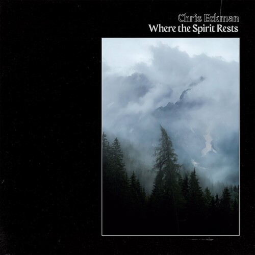 Chris Eckman - Where The Spirit Rests i gruppen VINYL / Rock hos Bengans Skivbutik AB (4011506)