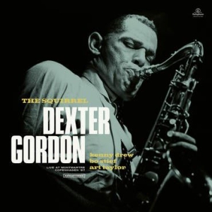 Dexter Gordon - The Squirrel (Live In Montmatre, Copenha i gruppen VINYL / Vinyl Jazz hos Bengans Skivbutik AB (4011828)
