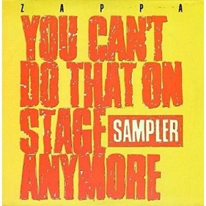 Frank Zappa - You Can'T Do That On Stage Anymore (Sampler) i gruppen Kampanjer / Record Store Day / RSD2013-2020 hos Bengans Skivbutik AB (4011862)