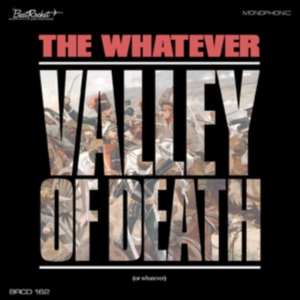 Whatever The - Valley Of Death (Or Whatever) (Whit i gruppen VINYL / Pop-Rock hos Bengans Skivbutik AB (4012477)