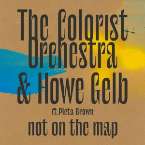 Colorist Orchestra The & Howe Gelb - Not On The Map i gruppen ÖVRIGT / CDON_Kommande / CDON_Kommande_VInyl hos Bengans Skivbutik AB (4012513)