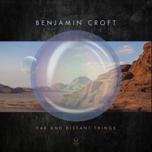 Croft Benjamin - Far And Distant Things i gruppen VINYL / Jazz/Blues hos Bengans Skivbutik AB (4012659)