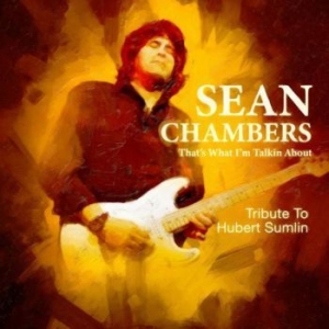 Chambers Sean - That's What I'm Talkin About - Trib i gruppen CD / Kommande / Jazz/Blues hos Bengans Skivbutik AB (4012698)