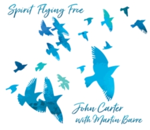 Carter John With Martin Barre - Spirit Flying Free i gruppen CD / Pop-Rock hos Bengans Skivbutik AB (4012717)