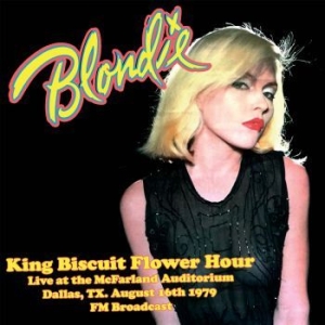 Blondie - King Biscuit Flower Hour Dallas '79 i gruppen VINYL / Rock hos Bengans Skivbutik AB (4012748)