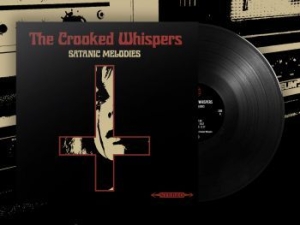Crooked Whispers The - Satanic Melodies (Black Vinyl Lp) i gruppen VINYL / Hårdrock hos Bengans Skivbutik AB (4012779)
