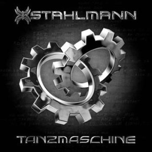 Stahlmann - Tanzmaschine i gruppen CD / Hårdrock/ Heavy metal hos Bengans Skivbutik AB (401297)