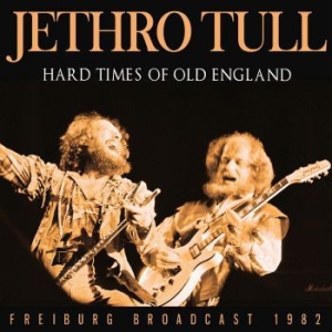Jethro Tull - Hard Times Of Old England (Live Bro i gruppen Minishops / Jethro Tull hos Bengans Skivbutik AB (4013099)