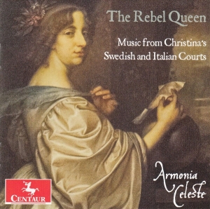 Armonia Celeste - Rebel Queen i gruppen CD / Klassiskt,Övrigt hos Bengans Skivbutik AB (4013366)