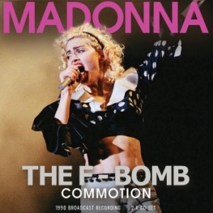 Madonna - F-Bomb Commotion The (2 Cd) Live Br i gruppen CD / Pop hos Bengans Skivbutik AB (4013445)