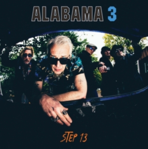 Alabama 3 - Step 13 i gruppen ÖVRIGT / CDON_Kommande / CDON_Kommande_VInyl hos Bengans Skivbutik AB (4014110)