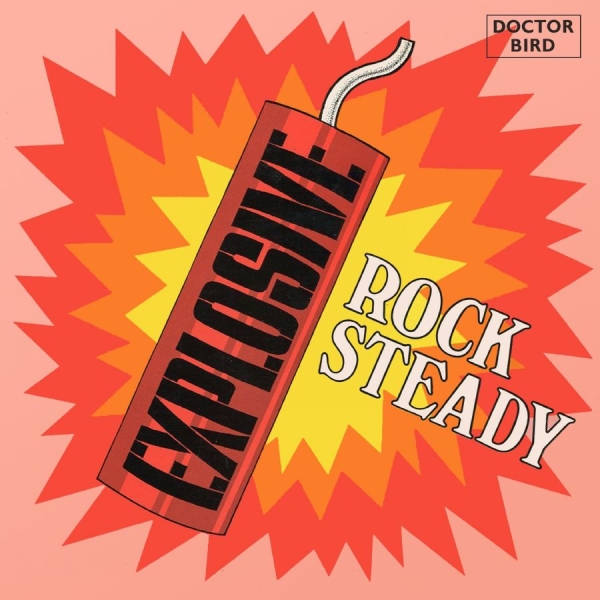Various Artists - Explosive Rock Steady - Expanded Or i gruppen CD / Toppsäljare hos Bengans Skivbutik AB (4014154)