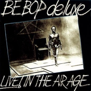 Be Bop Deluxe - Live! In The Air Age 1970- 1973 (15 i gruppen CDON_Kommande / CDON_Kommande_CD hos Bengans Skivbutik AB (4014160)