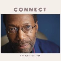 Tolliver Charles - Connect i gruppen CD / Jazz hos Bengans Skivbutik AB (4014188)