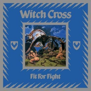 Witch Cross - Fit For Fight (Clear/Grey Vinyl) i gruppen VINYL / Dansk Musik,Hårdrock hos Bengans Skivbutik AB (4014525)