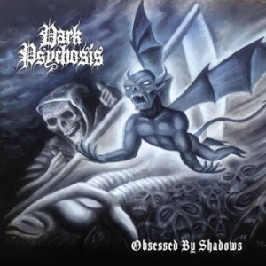 Dark Psychosis - Obsessed By Shadows i gruppen CD / Hårdrock/ Heavy metal hos Bengans Skivbutik AB (4014535)