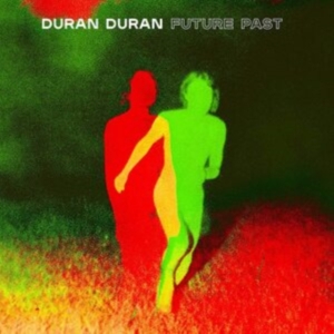 Duran Duran - Future Past i gruppen CD / Pop-Rock hos Bengans Skivbutik AB (4014558)