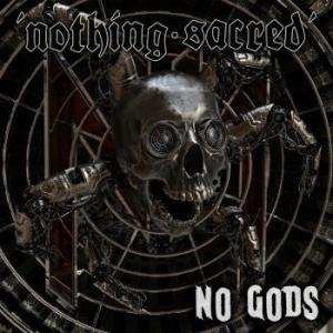 Nothing Sacred - No Gods i gruppen ÖVRIGT / CDON_Kommande / CDON_Kommande_CD hos Bengans Skivbutik AB (4016589)