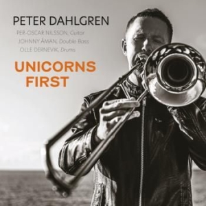 Peter Dahlgren - Unicorns First i gruppen Externt_Lager / Naxoslager hos Bengans Skivbutik AB (4016597)