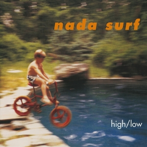 Nada Surf - High/Low i gruppen Minishops / Nada Surf hos Bengans Skivbutik AB (4017097)