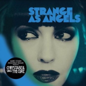 Strange As Angels - Chrysta Bell Sings The Cure i gruppen VINYL / Pop-Rock hos Bengans Skivbutik AB (4017293)