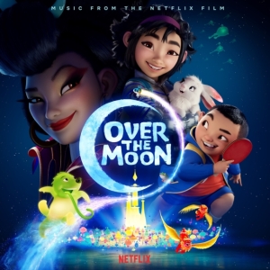 Various - Over the Moon (Music from the Netflix Fi i gruppen ÖVRIGT / Övrigt / aub hos Bengans Skivbutik AB (4017442)