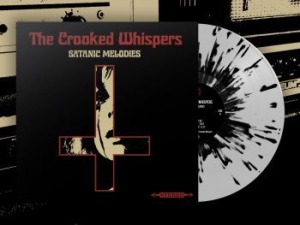 Crooked Whispers The - Satanic Melodies (White/Black Splat i gruppen VINYL / Hårdrock hos Bengans Skivbutik AB (4017785)