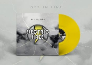 Electric Haze - Get In Line (Clear Yellow Vinyl) i gruppen VINYL / Hårdrock/ Heavy metal hos Bengans Skivbutik AB (4017815)