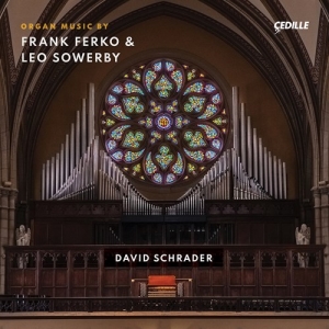 Ferko Frank Sowerby Leo - Ferko & Sowerby: Organ Music i gruppen Externt_Lager / Naxoslager hos Bengans Skivbutik AB (4017845)