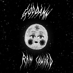 God Damn - Raw Coward i gruppen CD / Pop-Rock,Övrigt hos Bengans Skivbutik AB (4018236)