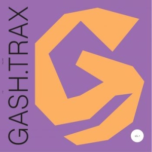 Gash Collective - Gash Trax Vol 1 i gruppen VINYL / Rock hos Bengans Skivbutik AB (4018305)
