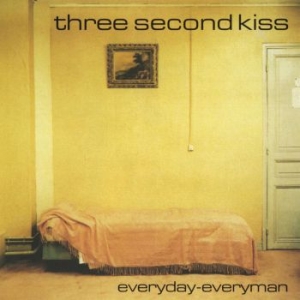 Three Second Kiss - Everyday-Everyman i gruppen VINYL / Rock hos Bengans Skivbutik AB (4018361)