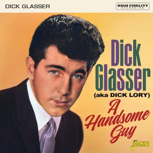 Dick Glasser - A Handsome Guy i gruppen ÖVRIGT / Övrigt / aub hos Bengans Skivbutik AB (4018683)
