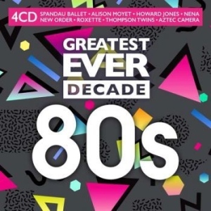 Blandade Artister - Greatest Ever Decade: 80S i gruppen CD / Pop-Rock,Samlingar hos Bengans Skivbutik AB (4020418)