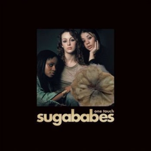 Sugababes - One Touch - 20 Years Anniversary Ed i gruppen CDON_Kommande / CDON_Kommande_CD hos Bengans Skivbutik AB (4020582)