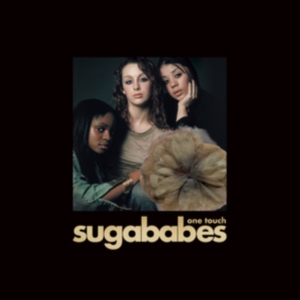 Sugababes - One Touch - 20 Years Anniversary Ed i gruppen ÖVRIGT / CDON_Kommande / CDON_Kommande_CD hos Bengans Skivbutik AB (4020582)