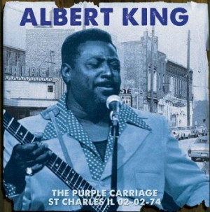 King Albert - Purple Carriage St Charles Il 02-02 i gruppen CD / Blues hos Bengans Skivbutik AB (4020584)