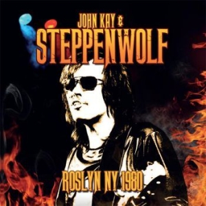 Kay John & Steppenwolf - Roslyn N.Y. 1980 i gruppen CD / Rock hos Bengans Skivbutik AB (4020586)