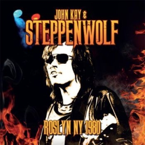 Kay John & Steppenwolf - Roslyn N.Y. 1980 i gruppen CD / Pop-Rock hos Bengans Skivbutik AB (4020586)