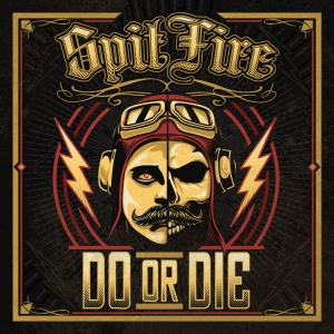 Spitfire - Do Or Die i gruppen ÖVRIGT / CDON_Kommande / CDON_Kommande_CD hos Bengans Skivbutik AB (4021763)