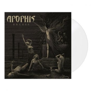Apophis - Excess (White Vinyl Lp) i gruppen CDON_Kommande / CDON_Kommande_VInyl hos Bengans Skivbutik AB (4022042)