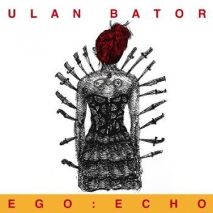 Ulan Bator - Ego Echo i gruppen VINYL / Rock hos Bengans Skivbutik AB (4022233)