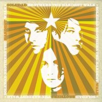 Soledad Brothers - The Hardest Walk (Splatter Vinyl) i gruppen VINYL / Pop-Rock hos Bengans Skivbutik AB (4022238)