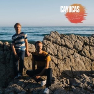 Cayucas - Blue Summer i gruppen ÖVRIGT / Övrigt / aub hos Bengans Skivbutik AB (4022294)