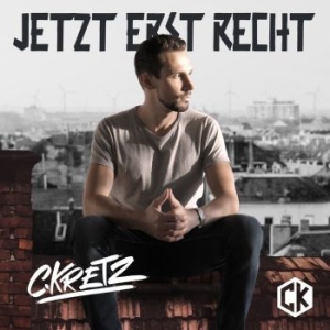C.Kretz - Jetzt Erst Recht i gruppen CD / Hip Hop hos Bengans Skivbutik AB (4022315)