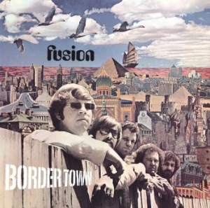 Fusion - Border Town i gruppen CD / Pop-Rock hos Bengans Skivbutik AB (4022335)