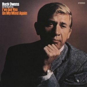 Buck Owens And His Buckaroos - I've Got You On My Mind Again i gruppen CD / Kommande / Country hos Bengans Skivbutik AB (4022974)