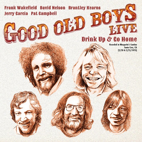 Good Old Boys - Live - Drink Up And Go Home i gruppen VINYL / Country hos Bengans Skivbutik AB (4022992)