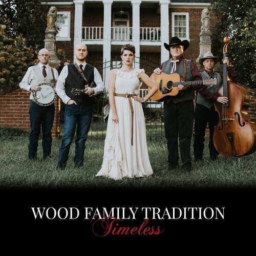 Wood Family Tradition - Timeless i gruppen CD / Country hos Bengans Skivbutik AB (4023057)